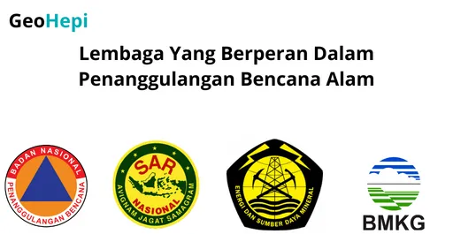 Thumbnail Lembaga Yang Berperan Dalam Penanggulangan Bencana Alam